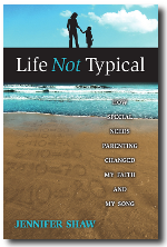 Jennifer Shaw - Life Not Typical